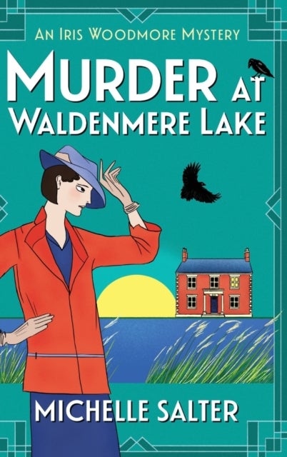 Murder at Waldenmere Lake - A page-turning cozy historical murder mystery from Michelle Salter