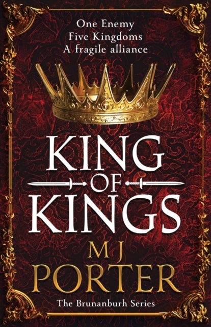 King of Kings - An action-packed unputdownable historical adventure from M J Porter