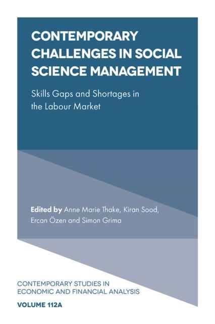 Contemporary Challenges in Social Science Management - Skills Gaps and Shortages in the Labour Market