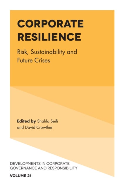 Corporate Resilience - Risk, Sustainability and Future Crises