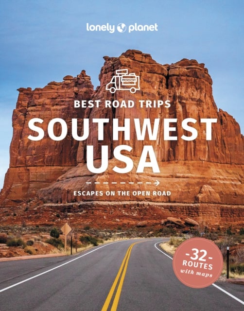 Bilde av Lonely Planet Best Road Trips Southwest Usa Av Lonely Planet, Anthony Ham, Amy C Balfour, Alison Bing, Stephen Lioy, Carolyn Mccarthy, Hugh Mcnaughtan