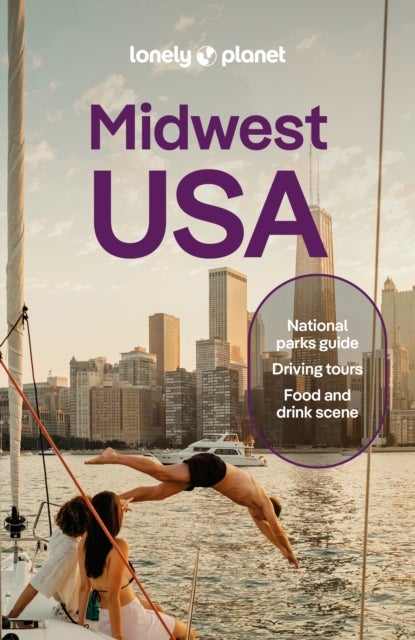 Lonely Planet Midwest USA - Great Lakes to Great Plains