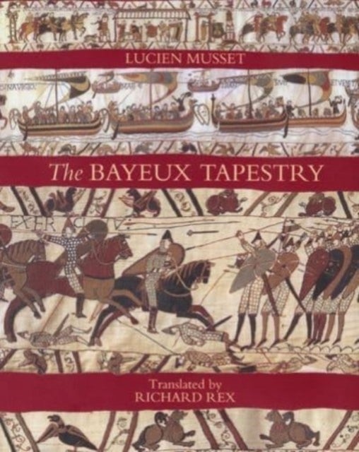 Bilde av The Bayeux Tapestry Av Lucien Musset