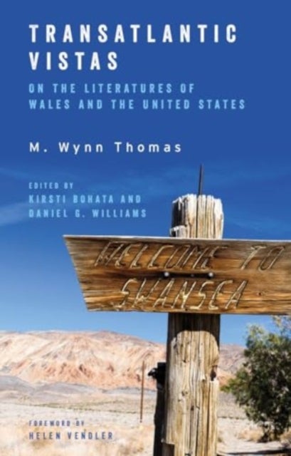 Transatlantic Vistas - Engagements with the Literatures of Wales and the United States
