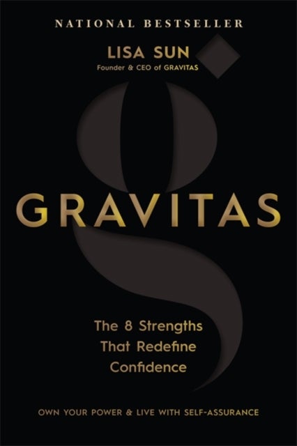 Gravitas - The 8 Strengths That Redefine Confidence