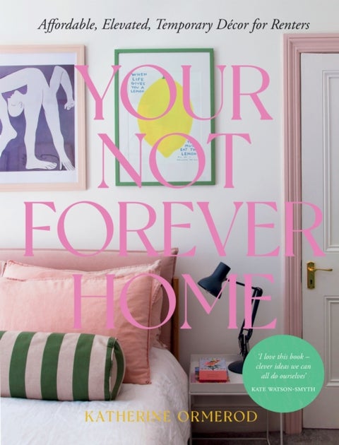 Your Not Forever Home - Affordable, Elevated, Temporary Decor for Renters