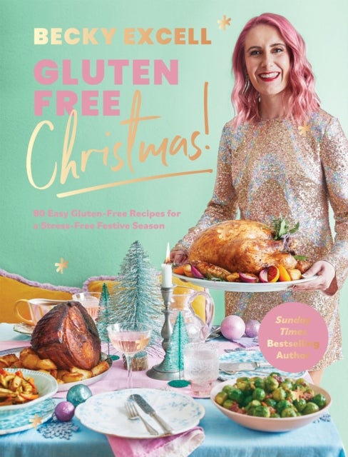 Bilde av Gluten Free Christmas (the Sunday Times Bestseller) Av Becky Excell