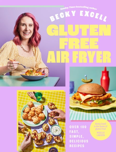 Gluten Free Air Fryer - Over 100 Fast, Simple, Delicious Recipes