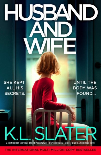 Husband and Wife - A completely gripping and unputdownable psychological thriller with a shocking twist