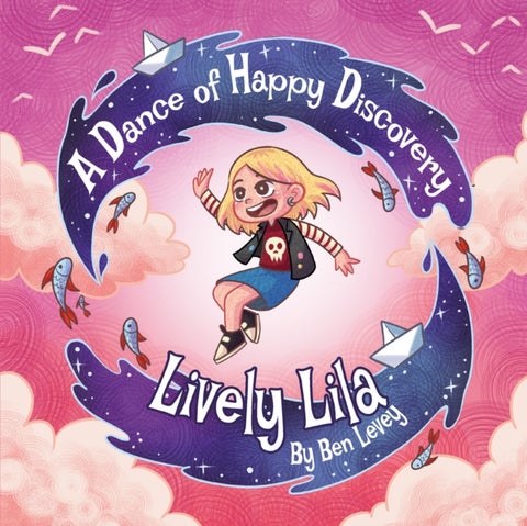 Lively Lila - A Dance of Happy Discovery