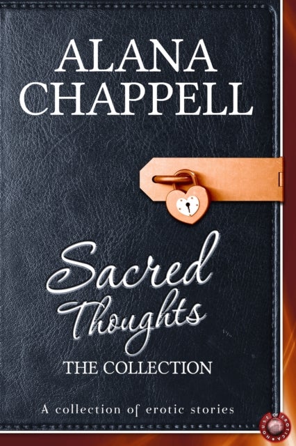 Sacred Thoughts - The Collection - 30 Erotic Short Stories