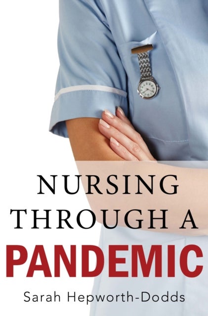 Nursing Through a Pandemic