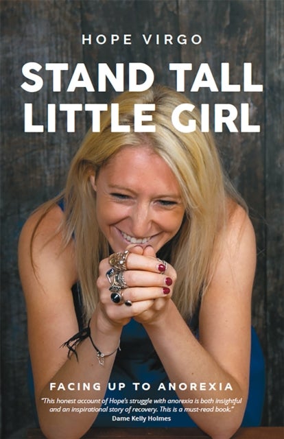 Stand Tall, Little Girl - Facing Up to Anorexia
