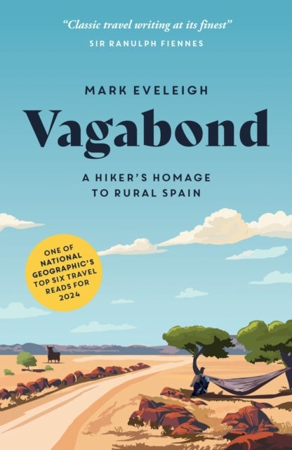 Vagabond - A Hiker's Homage to Rural Spain