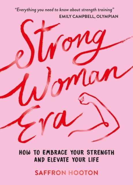 Strong Woman Era - How to Embrace Your Strength and Elevate Your Life