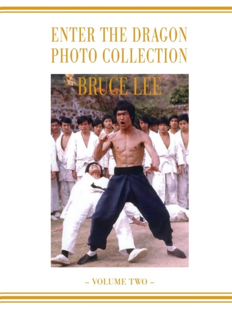 Bilde av Bruce Lee Enter The Dragon Photo Album Vol 2 Av Ricky Baker
