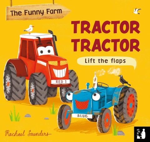 Tractor Tractor - A lift-the-flap opposites book