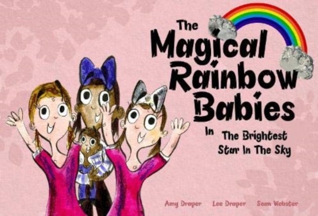 The Magical Rainbow Babies - The Brightest Star in the Sky