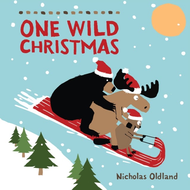 Bilde av One Wild Christmas Av Nicholas Oldland