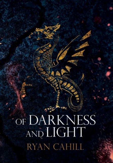 Of Darkness and Light - An Epic Fantasy Adventure