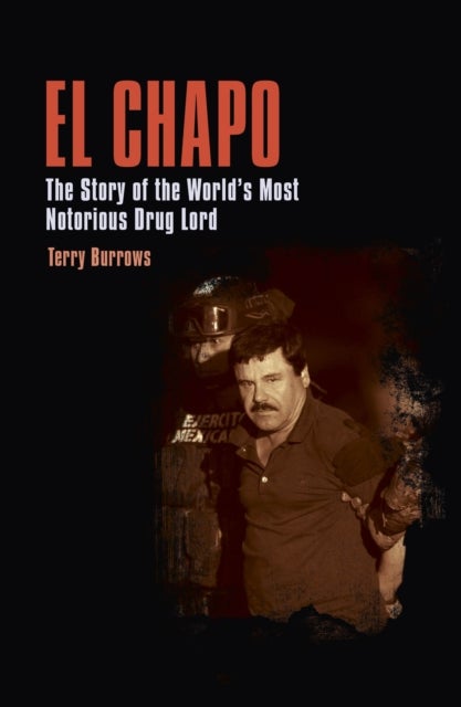 Bilde av El Chapo Av Terry Burrows