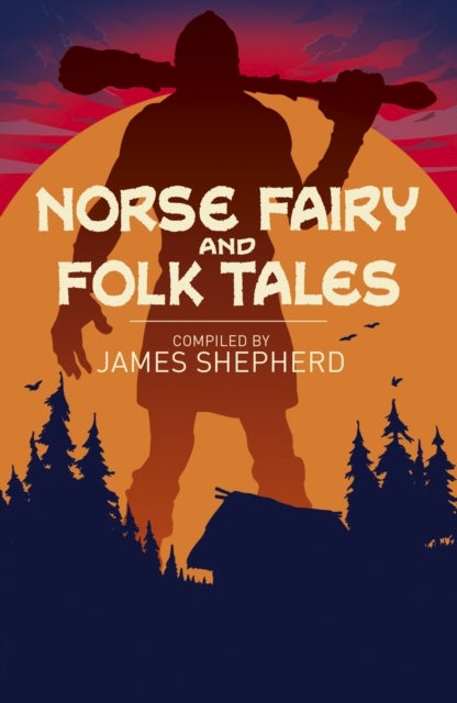 Bilde av Norse Fairy &amp; Folk Tales Av Sir George Webbe Dasent, Charles John Tibbits, Various Authors