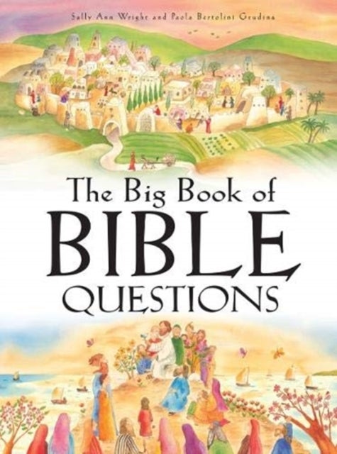 Bilde av The Big Book Of Bible Questions Av Sally Ann Wright