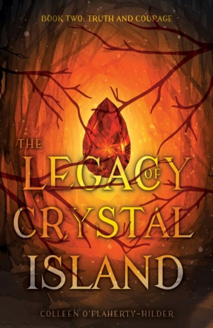 Bilde av The Legacy Of Crystal Island Book Two Av Colleen O&#039;flaherty-hilder
