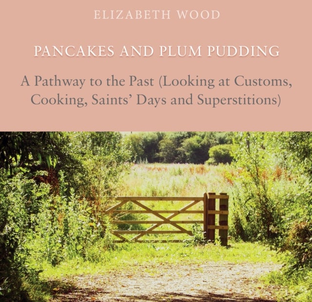 Pancakes and Plum Pudding av Elizabeth Wood