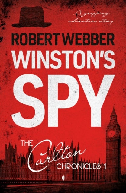 Winston¿s Spy - Carlton Chronicles 1