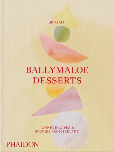 Ballymaloe Desserts - a baking book featuring home-baked cakes, cookies, pastries, puddings, and other sensational sweets