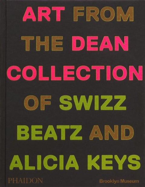 Giants - Art from the Dean Collection of Swizz Beatz and Alicia Keys