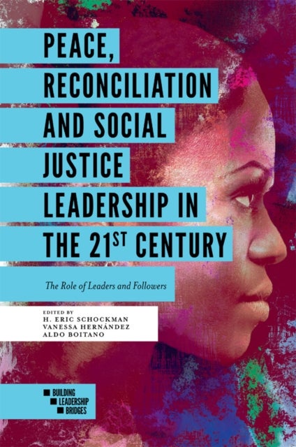 Bilde av Peace, Reconciliation And Social Justice Leadership In The 21st Century