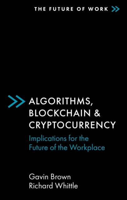 Bilde av Algorithms, Blockchain &amp; Cryptocurrency Av Gavin (manchester Metropolitan University Uk) Brown, Richard (manchester Metropolitan University Uk) Wh