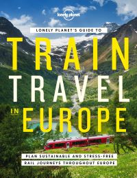 Bilde av Lonely Planet&#039;s Guide To Train Travel In Europe