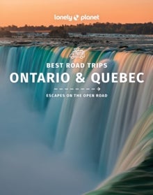 Ontario & Quebec, Best Road Trips 1