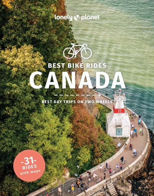 Lonely Planet Best Bike Rides Canada