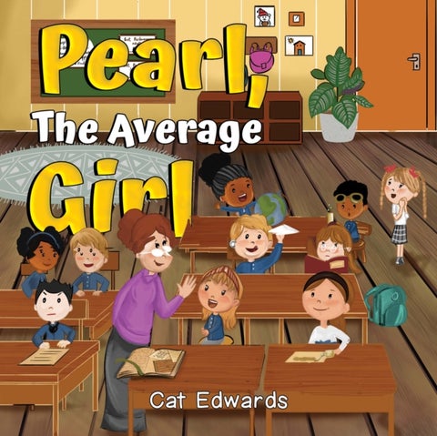 Pearl, The Average Girl