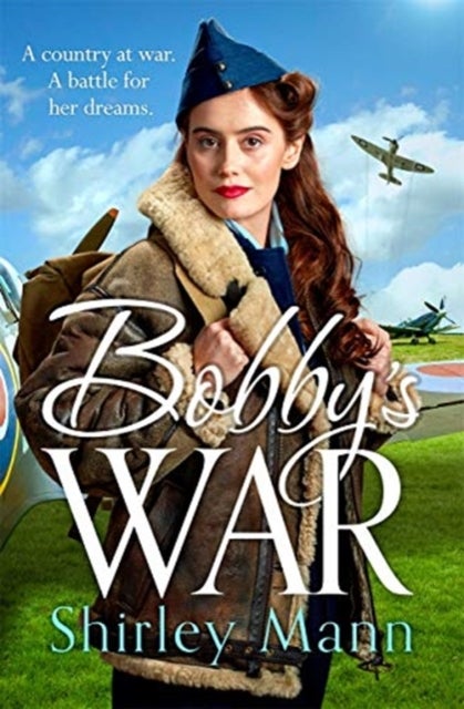 Bobby's War - An uplifting WWII story of a female ATA pilot.