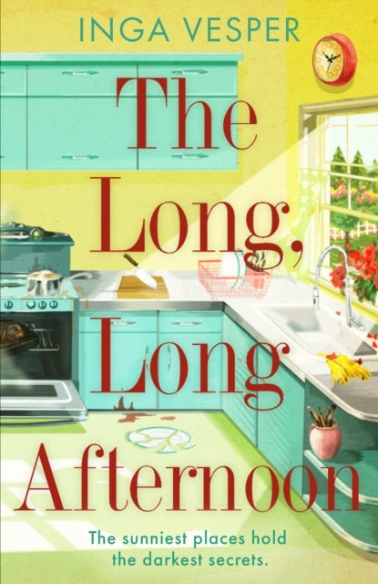 The Long, Long Afternoon - The captivating mystery for fans of Small Pleasures and Mad Men