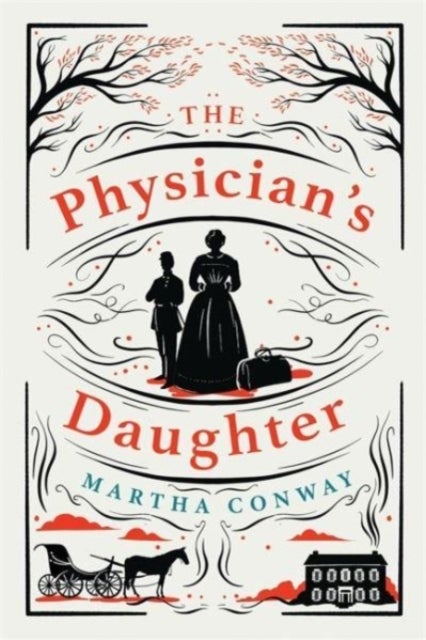The Physician's Daughter - The perfect captivating historical read