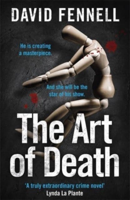 The Art of Death - The first gripping book in the blockbuster crime thriller series