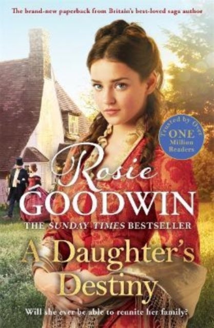 A Daughter's Destiny - The heartwarming family tale from Britain's best-loved saga author