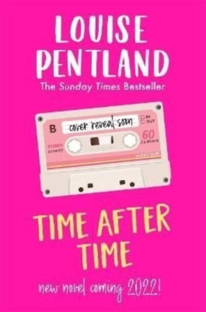 Time After Time - The must-read novel from Sunday Times bestselling author Louise Pentland