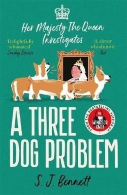 A Three Dog Problem - The Queen investigates a murder at Buckingham Palace