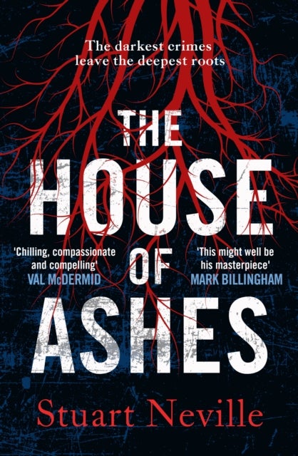 The House of Ashes - The most chilling thriller of 2022 from the award-winning author of The Twelve