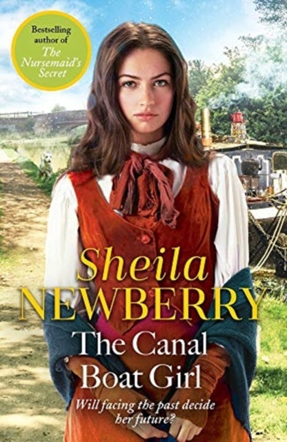 The Canal Boat Girl - A heartwarming novel from the Queen of family saga