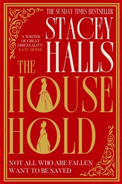 The Household - The highly anticipated, captivating new novel from the author of MRS ENGLAND and THE FAMILIARS