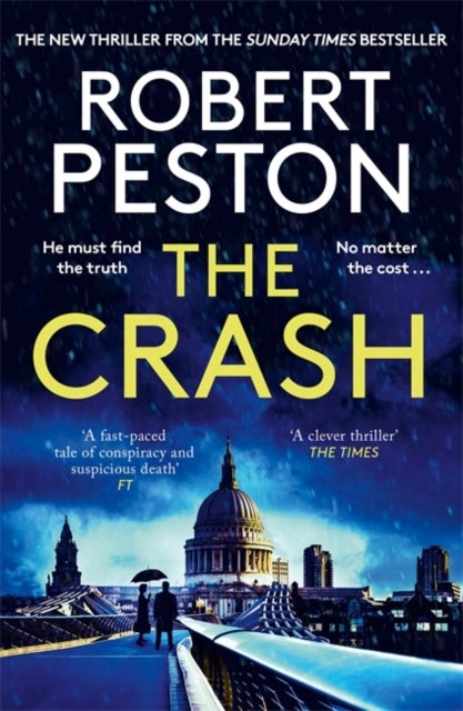 The Crash - The brand new explosive thriller from Britain's top political journalist