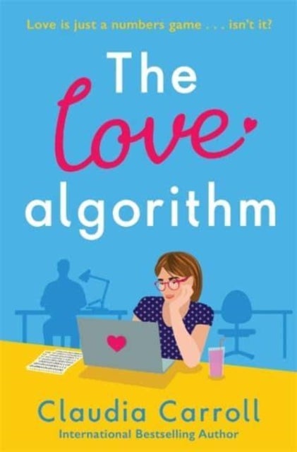 The Love Algorithm - 'The perfect summer read' Carmel Harrington